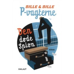 P-vagterne: Den døde Spion