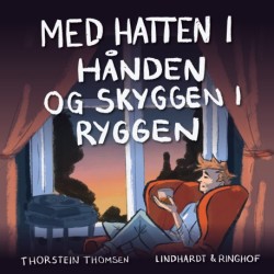 Med hatten i hånden og skyggen i ryggen