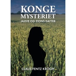 Kongemysteriet: Jahve og Zions datter