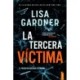 La tercera víctima