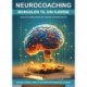 Neurocoaching: Manualen til din hjerne