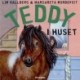 Teddy 2 - Teddy i huset