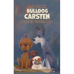 Bulldog Carsten -2: Carsten elsker mad