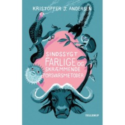 Sindssygt farlige og skræmmende forsvarsmetoder