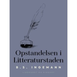 Opstandelsen i Litteraturstaden: Dramatisk epilog til Ole Navnløses levnetseventyr