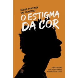 O Estigma da cor