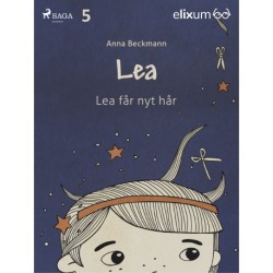 Lea 5: Lea får nyt hår