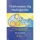 Tidslommer og Nødsignaler: Neuroaffektiv traumeterapi i teori og praksis