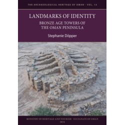 Landmarks of Identity: Bronze Age Towers of the Oman Peninsula