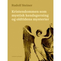 Kristendommen som mystisk kendsgerning og oldtidens mysterier