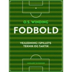 Fodbold. Vejledning i spillets teknik og taktik