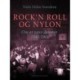 Rock'n roll og nylon. Om at være dansker 1945-1960