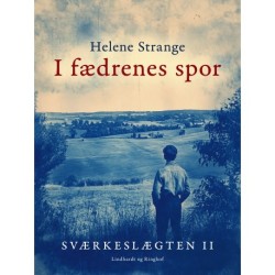 Sværkeslægten. 2. I fædrenes spor