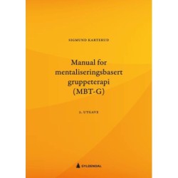 Manual for mentaliseringsbasert gruppeterapi (MBT-G)