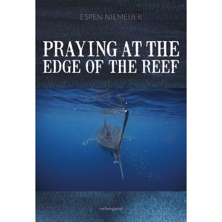 Praying at the edge of the reef