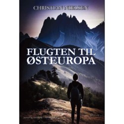 FLUGTEN TIL ØSTEUROPA