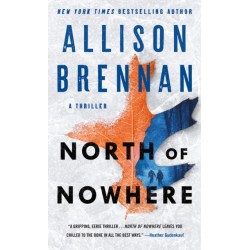North of Nowhere: A Thriller