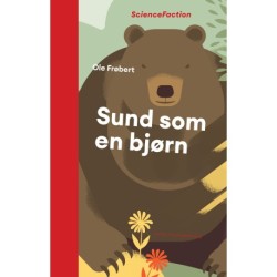 Sund som en bjørn