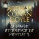 La Grande Expérience de Keinplatz: intégrale