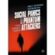 Social Panics & Phantom Attackers: A Study of Imaginary Assailants