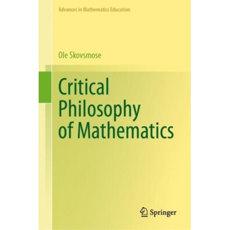 Critical Philosophy of Mathematics