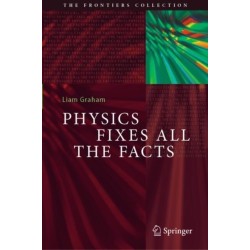 Physics Fixes All the Facts
