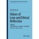 Values of Love and Ethical Reflection