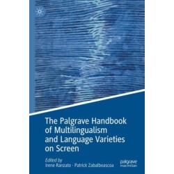 The Palgrave Handbook of Multilingualism and Language Varieties on Screen