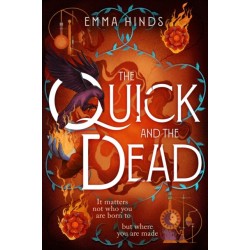 The Quick and the Dead: A queer historical fantasy of thieves, secrets and dangerous alchemy in Elizabethan England