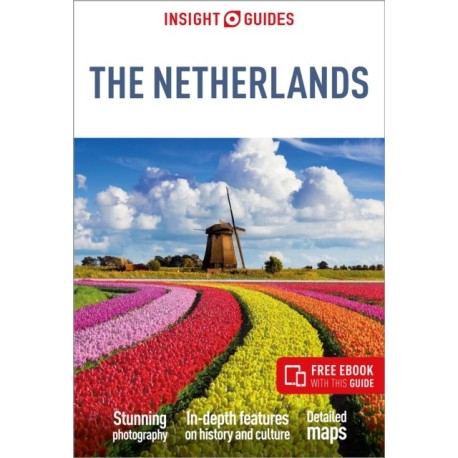 Insight Guides The Netherlands: Travel Guide with eBook
