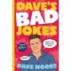 Dave's Bad Jokes