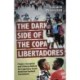 The Dark Side of the Copa Libertadores: Cheats, Corruption and Violence Behind the Legendary South American Football Tournament