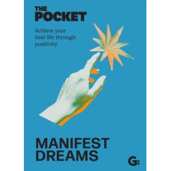 The Pocket Manifest Dreams: Achieve your best life through positivity