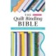 The Quilt Binding Bible: 21 Flawless Finishes