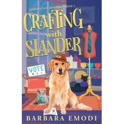 Crafting with Slander: Gasper's Cove Mysteries Book 3
