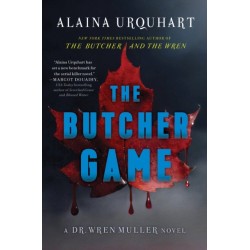 The Butcher Game: A Dr. Wren Muller Novel
