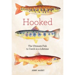 Hooked: Legendary Fresh and Saltwater Fish to Catch in a Lifetime