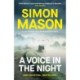 A Voice in the Night: the razor-sharp fourth book in the DI Ryan Wilkins Mysteries