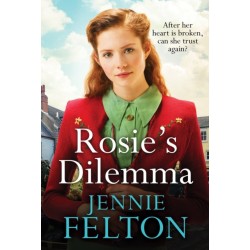Rosie's Dilemma: A heart-rending tale of wartime love and secrets