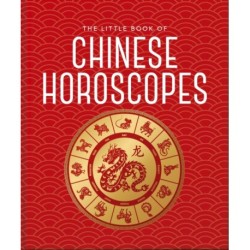 The Little Book of Chinese Horoscopes