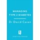 Managing Type 2 Diabetes (Headline Health Series): A guide to reducing symptoms and improving your health