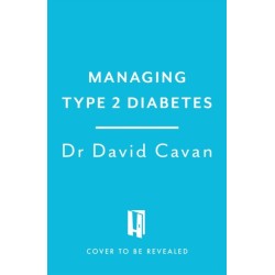 Managing Type 2 Diabetes (Headline Health Series): A guide to reducing symptoms and improving your health