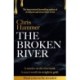 The Broken River: the page-turning new mystery from the award-winning author of Scrublands