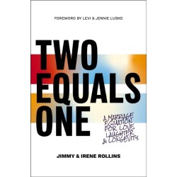 Two Equals One: A Marriage Equation for Love, Laughter, and Longevity