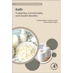 Kefir: Properties, Functionality, and Health Benefits