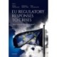 EU Regulatory Responses to Crises: Adaptation or Transformation?