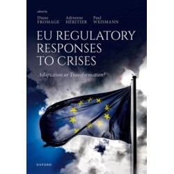 EU Regulatory Responses to Crises: Adaptation or Transformation?