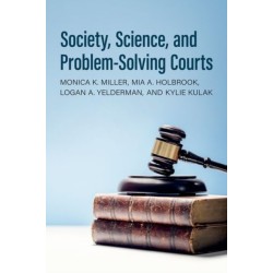 Society, Science, and Problem-Solving Courts