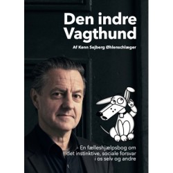 Den indre Vagthund: En fælleshjælpsbog om det instinktive, sociale forsvar i os selv og andre