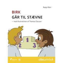 Birk går til stævne - 11: går til stævne